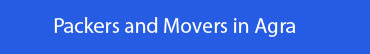 Packers and Movers in Agra