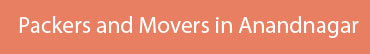 Packers and Movers Anandnagar